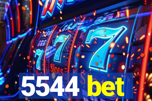 5544 bet